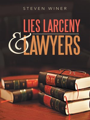 cover image of Lies                                   Larceny & Lawyers